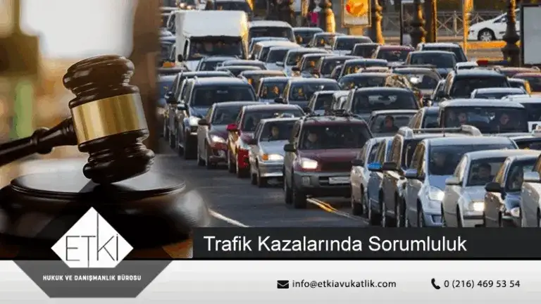 Maddi Hasarlı Trafik Kazalarında Sorumluluk